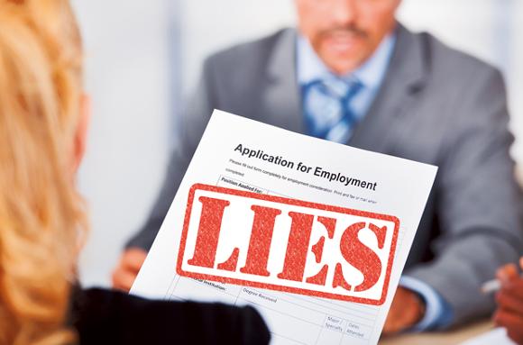 Don’t lie on your resume or LinkedIn site